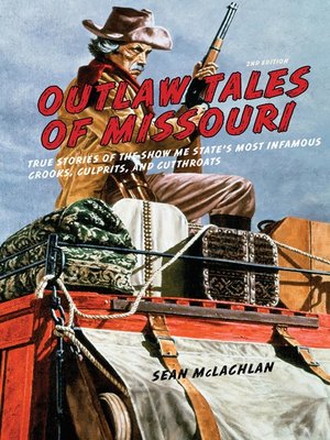 cover image of Outlaw Tales of Missouri